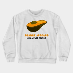 Orange Avocado: a Fake Mango Crewneck Sweatshirt